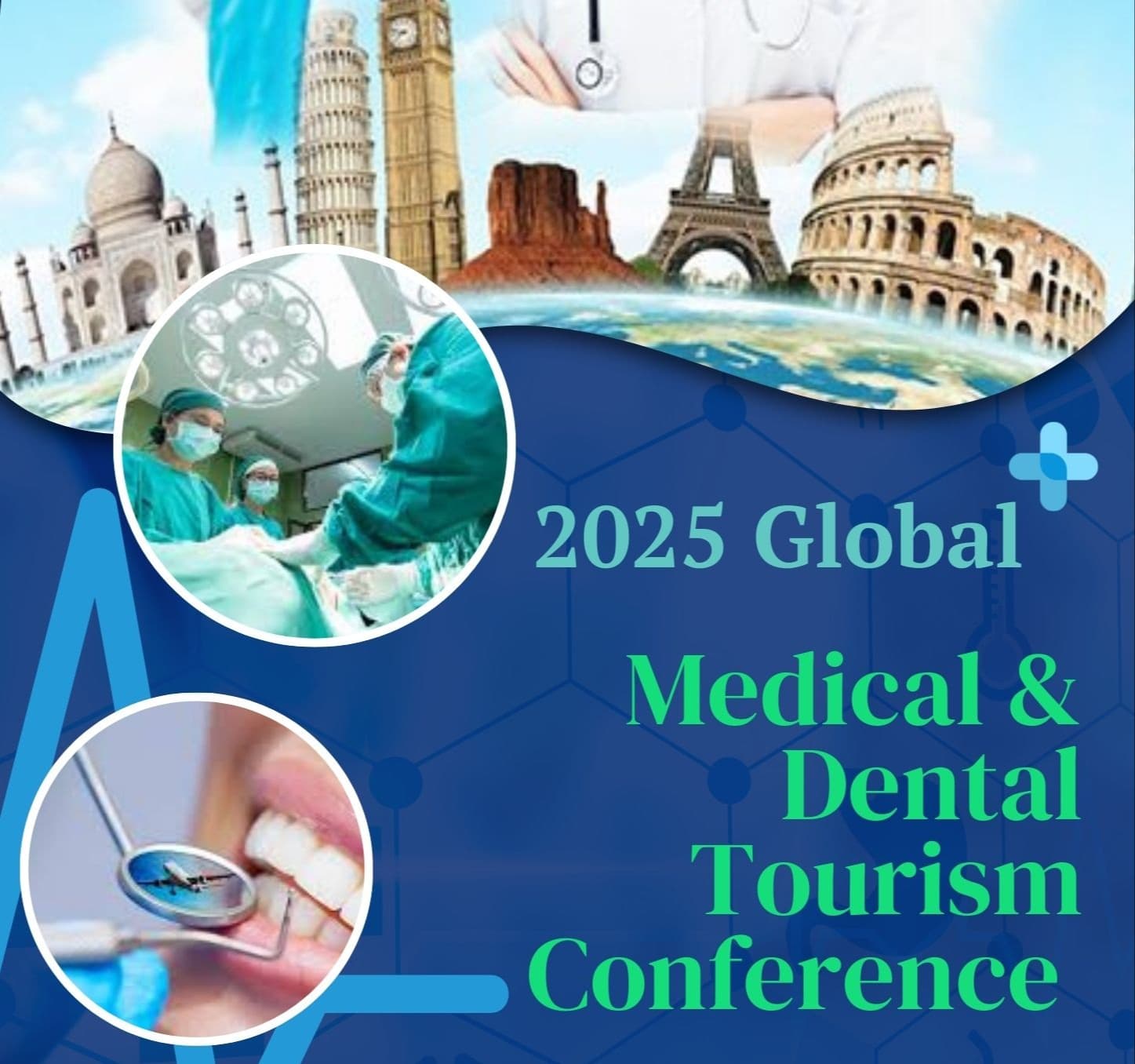 2025 Global Medical & Dental Tourism Conference